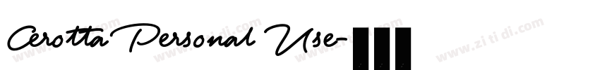 Cerotta Personal Use字体转换